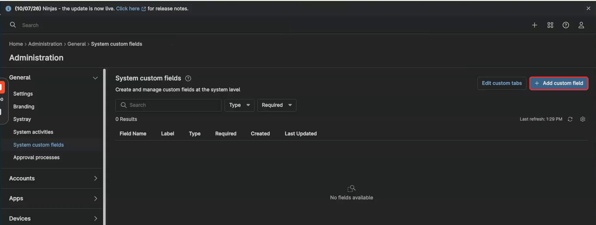 NinjaOne Administration > General > System custom fields page with the Add custom field button highlighted